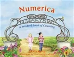 Numerica: Un Libro Waldorf de Contar - Numerica: A Waldorf Book of Counting