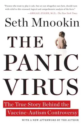 El virus del pánico: La verdadera historia de la controversia entre vacunas y autismo - The Panic Virus: The True Story Behind the Vaccine-Autism Controversy