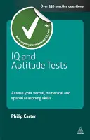 Test de inteligencia y aptitudes: Evalúe sus habilidades de razonamiento verbal, numérico y espacial - IQ and Aptitude Tests: Assess Your Verbal, Numerical and Spatial Reasoning Skills