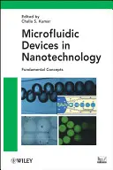 Dispositivos microfluídicos en nanotecnología: Conceptos fundamentales - Microfluidic Devices in Nanotechnology: Fundamental Concepts