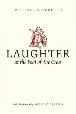 Risas al pie de la cruz - Laughter at the Foot of the Cross