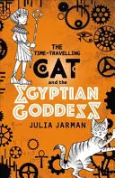 El gato viajero en el tiempo y la diosa egipcia - The Time-Travelling Cat and the Egyptian Goddess