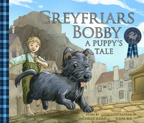 Greyfriars Bobby: Historia de un cachorro - Greyfriars Bobby: A Puppy's Tale