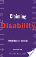 Reivindicación de la discapacidad: Conocimiento e identidad - Claiming Disability: Knowledge and Identity