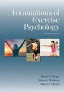 Fundamentos de la psicología del ejercicio - Foundations of Exercise Psychology