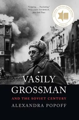 Vasili Grossman y el siglo soviético - Vasily Grossman and the Soviet Century