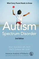 Trastorno del espectro autista: Lo que todo padre debe saber - Autism Spectrum Disorder: What Every Parent Needs to Know