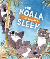 Koala que no podía dormir - Koala Who Couldn't Sleep