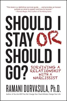 ¿Debo quedarme o debo irme? Sobrevivir a una relación con un narcisista - Should I Stay or Should I Go: Surviving a Relationship with a Narcissist