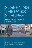 Proyección en los suburbios de París: Del cine mudo a los años 90 - Screening the Paris suburbs: From the silent era to the 1990s