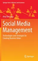 Gestión de redes sociales: Tecnologías y estrategias para crear valor empresarial - Social Media Management: Technologies and Strategies for Creating Business Value