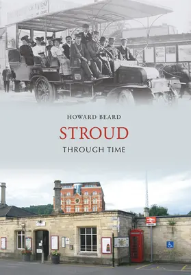 Stroud a través del tiempo - Stroud Through Time