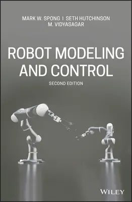 Modelado y control de robots - Robot Modeling and Control