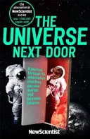 Universo al lado - Un viaje a través de 55 mundos paralelos y futuros posibles - Universe Next Door - A Journey Through 55 Parallel Worlds and Possible Futures