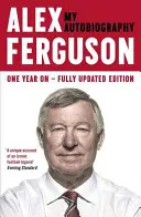 Alex Ferguson: Mi biografía - Alex Ferguson: My Biography