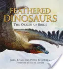 Dinosaurios emplumados: el origen de las aves - Feathered Dinosaurs: The Origin of Birds