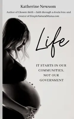 Vida: Empieza en nuestras comunidades, no en nuestro gobierno - Life: It starts in our communities, not in our government