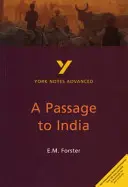 Pasaje a la India: York Notes Advanced - todo lo que necesitas para ponerte al día, estudiar y prepararte para las evaluaciones de 2021 y los exámenes de 2022 - Passage to India: York Notes Advanced - everything you need to catch up, study and prepare for 2021 assessments and 2022 exams