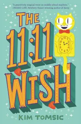 El deseo de las 11:11 - The 11:11 Wish