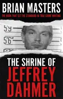 El santuario de Jeffrey Dahmer - Shrine of Jeffrey Dahmer