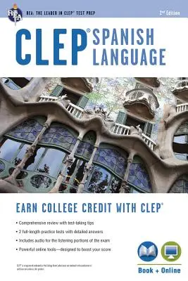 Clep(r) Libro de Lengua Española + Online - Clep(r) Spanish Language Book + Online