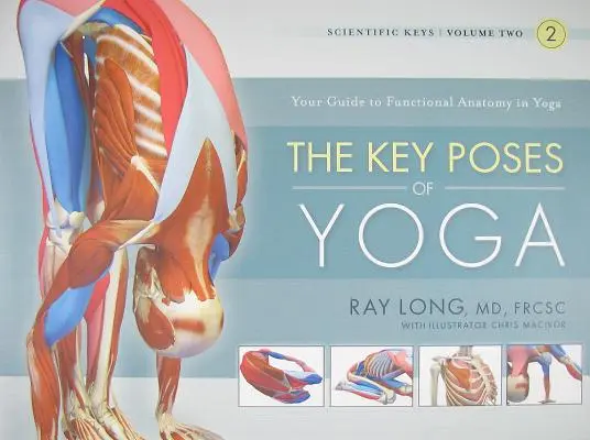 Las posturas clave del yoga - The Key Poses of Yoga