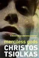 Dioses despiadados (Tsiolkas Christos (Autor)) - Merciless Gods (Tsiolkas Christos (Author))