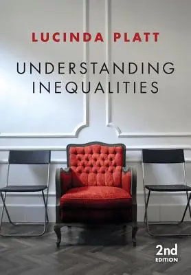 Comprender las desigualdades: Estratificación y diferencia - Understanding Inequalities: Stratification and Difference
