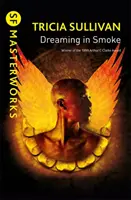 Soñar con humo - Dreaming in Smoke