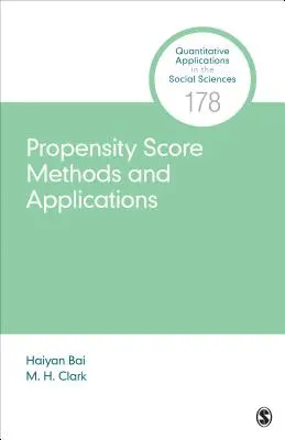 Propensity Score Methods and Applications (Métodos y aplicaciones de puntuación de la propensión) - Propensity Score Methods and Applications