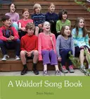 Un libro de canciones Waldorf - A Waldorf Song Book