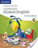 Cambridge Global English Stage 6 Activity Book: Para Cambridge Primary English as a Second Language - Cambridge Global English Stage 6 Activity Book: For Cambridge Primary English as a Second Language