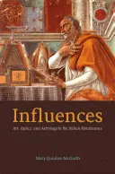 Influencias: Arte, óptica y astrología en el Renacimiento italiano - Influences: Art, Optics, and Astrology in the Italian Renaissance