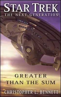 Star Trek: La Nueva Generación Greater Than the Sum - Star Trek: The Next Generation: Greater Than the Sum