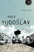 La raza y la región yugoslava: ¿Postsocialista, postconflicto, postcolonial? - Race and the Yugoslav Region: Postsocialist, Post-Conflict, Postcolonial?