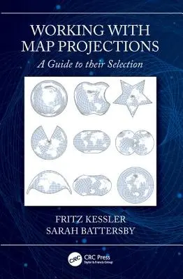 Trabajar con proyecciones cartográficas: Guía para su selección - Working with Map Projections: A Guide to Their Selection