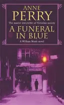 Funeral in Blue (William Monk Mystery, Book 12) - Traición y asesinato en las oscuras calles del Londres victoriano. - Funeral in Blue (William Monk Mystery, Book 12) - Betrayal and murder from the dark streets of Victorian London