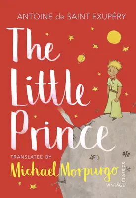 El Principito - Una nueva traducción de Michael Morpurgo - Little Prince - A new translation by Michael Morpurgo