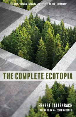 Ecotopía completa - The Complete Ecotopia