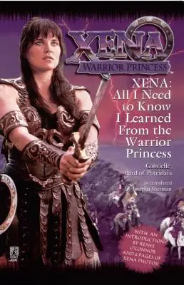 Todo lo que necesito saber lo aprendí de Xena: la princesa guerrera - All I Need to Know I Learned from Xena: Warrior Princess