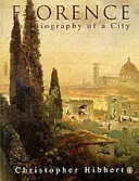 Florencia - Biografía de una ciudad - Florence - The Biography of a City