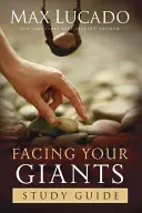 Enfréntate a tus gigantes: Guía de estudio - Facing Your Giants: Study Guide