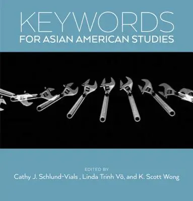 Palabras clave de los estudios asiático-americanos - Keywords for Asian American Studies