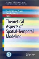 Aspectos teóricos de la modelización espaciotemporal - Theoretical Aspects of Spatial-Temporal Modeling