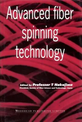 Tecnología avanzada de hilado de fibras - Advanced Fiber Spinning Technology