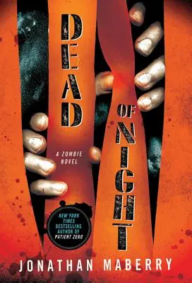 Dead of Night: Una novela de zombis - Dead of Night: A Zombie Novel