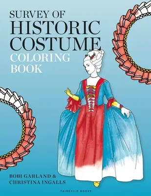 Libro para colorear sobre trajes históricos - Survey of Historic Costume Coloring Book