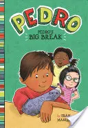 La gran oportunidad de Pedro - Pedro's Big Break