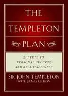 El Plan Templeton: 21 pasos hacia el éxito y la felicidad - The Templeton Plan: 21 Steps to Success and Happiness