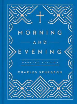 Mañana y tarde: Edición actualizada - Morning and Evening: Updated Language Edition